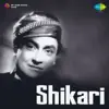 S.D. Burman - Shikari (Original Motion Picture Soundtrack)